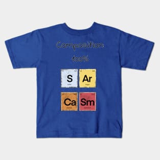 Science Sarcasm S Ar Ca Sm Elements of Humor Composition blue Kids T-Shirt